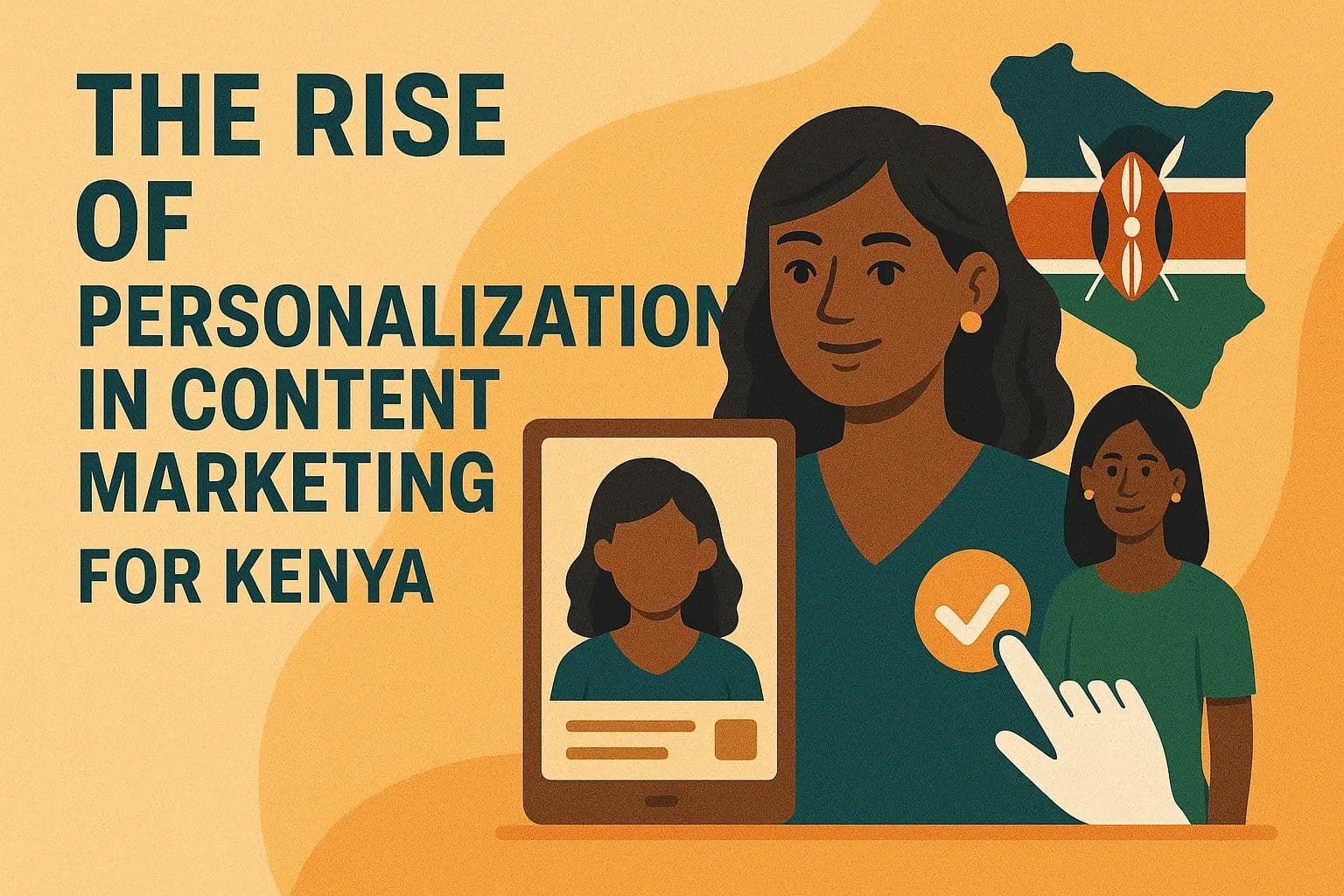 Is Your Content Getting Lost in the Kenyan Digital Crowd? Personalization is Your Answer.