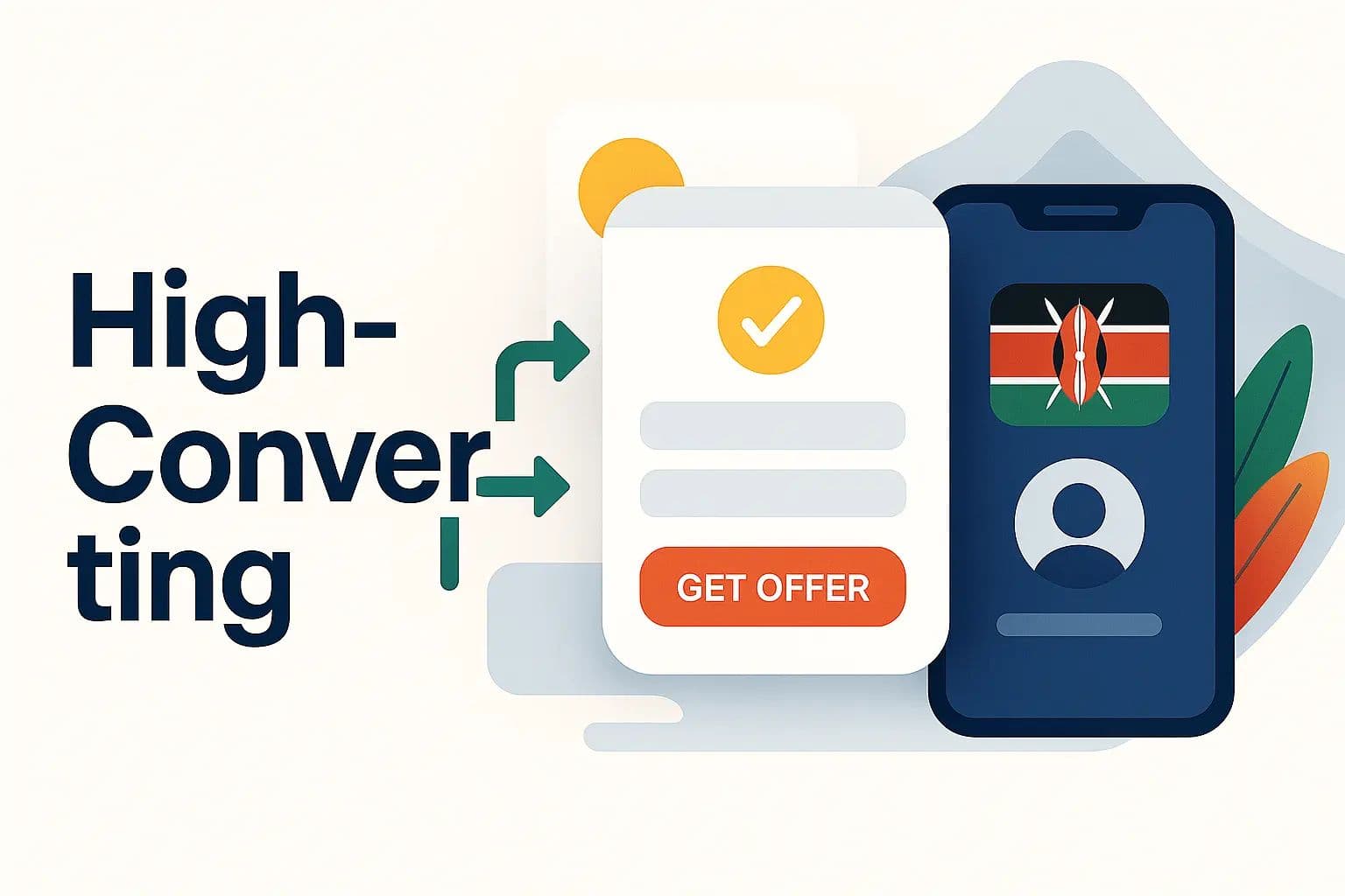 Your Kenyan Landing Pages Aren't Just Pages – They're Conversion Engines. Are Yours Firing on All Cylinders?
