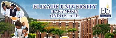 Elizade University 2026/2027 Post UTME / Admission Screening Form is Out,☎️ Call/WhatsApp: 09111628447 | +2349111628447 on how to apply.