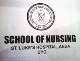 School of Nursing St. LUke's Hospital Anua Uyo Akwa Ibom State Admission Form is out for 2026/2027