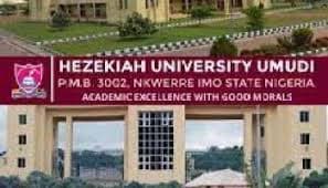 Hezekiah University, Umudi, Nkwerre Imo State Post Utme Admission Form is out 2026/2027 Academic Session Call 09169310237