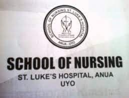 School of Nursing St. LUke's Hospital Anua Uyo Akwa Ibom State Admission Form is out for 2026/2027 Admission Form is out 2026/2027