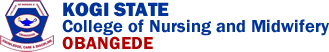 Kogi State College Of Nursing & Midwifery Sciences Obangede Kogi State 2026/2027 Admission Form is out please Call 09069994000