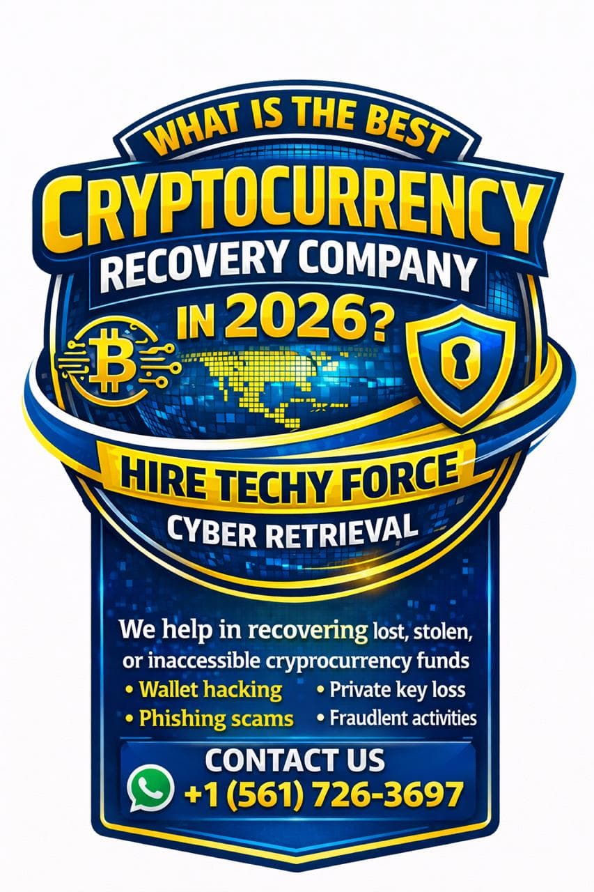 WHAT IS THE BEST CRYPTOCURRENCY RECOVERY COMPANY IN 2026 HIRE TECHY FORCE CYBER RETRIEVAL